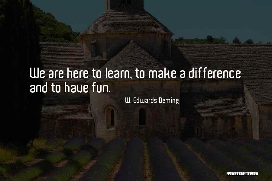 Making Fun Of Yourself Quotes By W. Edwards Deming