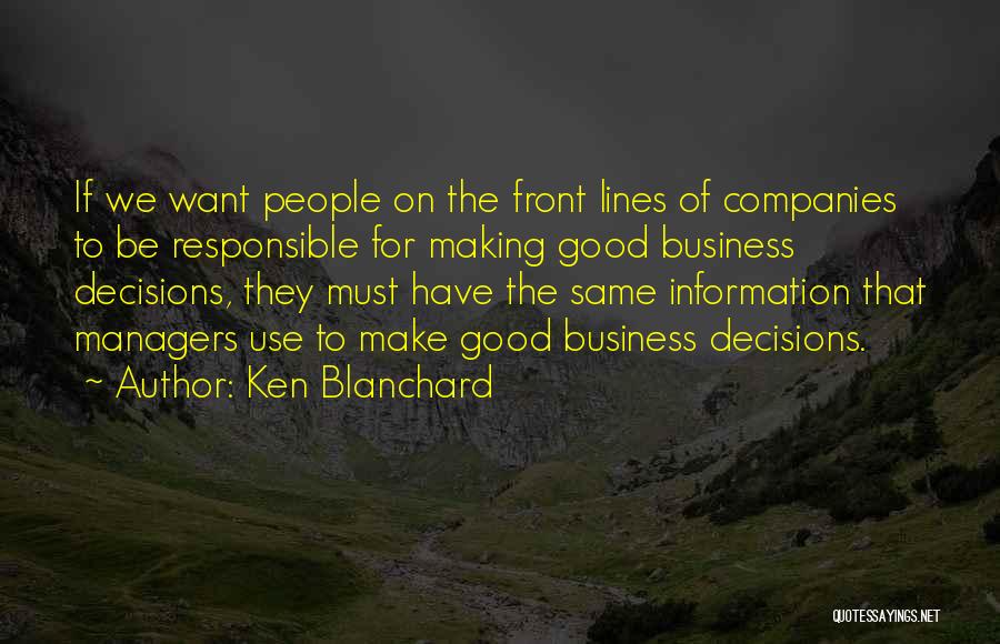 Making Good Decisions Quotes By Ken Blanchard