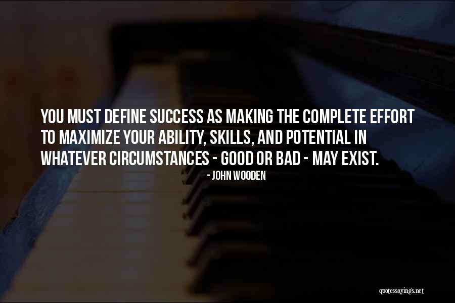 Making Good Out Of Bad Quotes By John Wooden