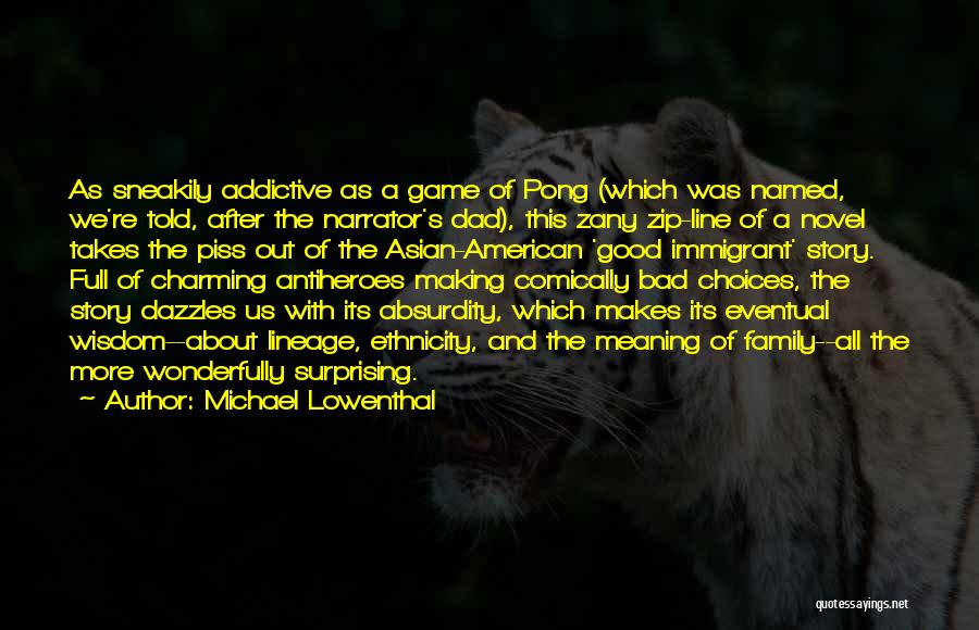 Making Good Out Of Bad Quotes By Michael Lowenthal