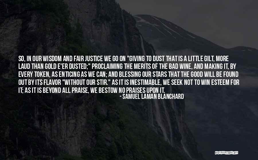 Making Good Out Of Bad Quotes By Samuel Laman Blanchard