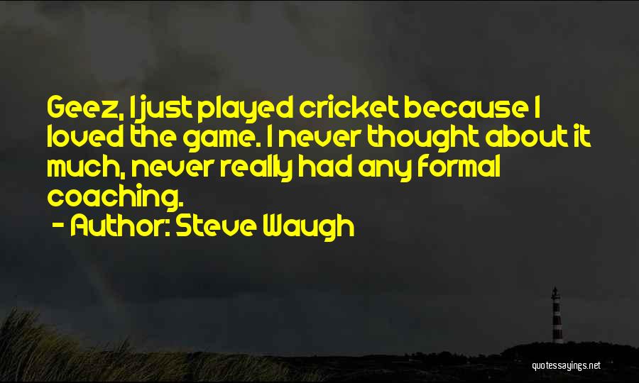 Making Good Use Of The Day Quotes By Steve Waugh