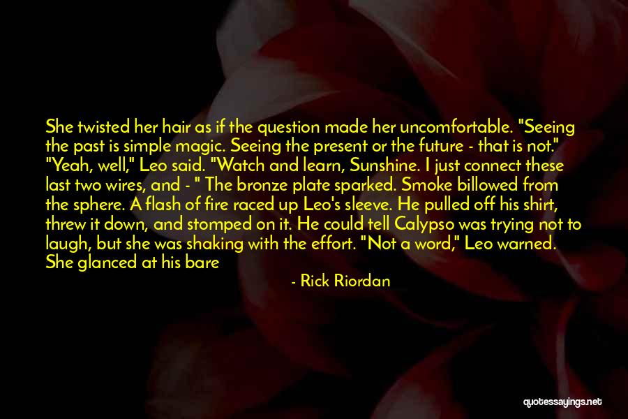 Making Him Want You Quotes By Rick Riordan