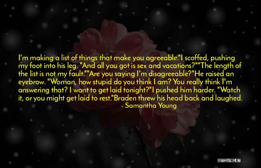 Making Him Want You Quotes By Samantha Young