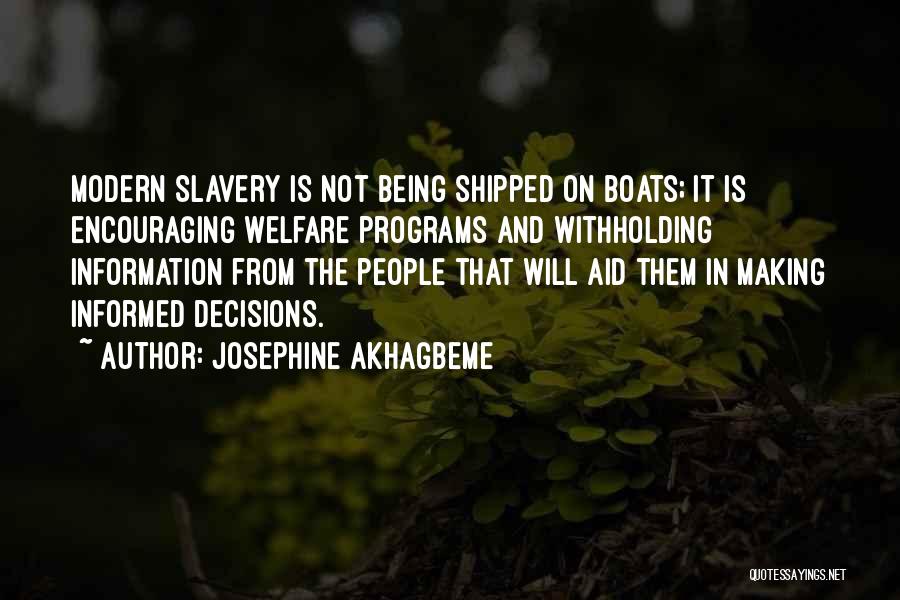 Making Informed Decisions Quotes By Josephine Akhagbeme
