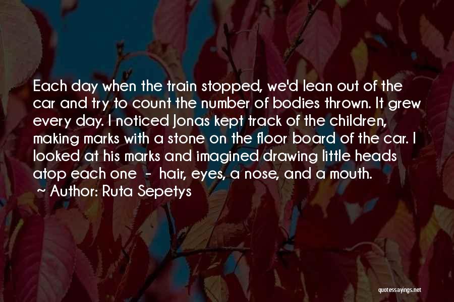 Making It Count Quotes By Ruta Sepetys