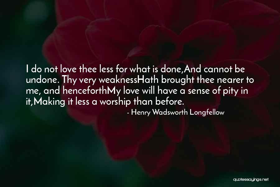 Making It In Life Quotes By Henry Wadsworth Longfellow