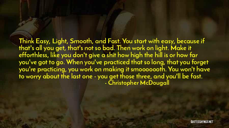 Making It Last Quotes By Christopher McDougall Making It Last Quotes By Christopher McDougall