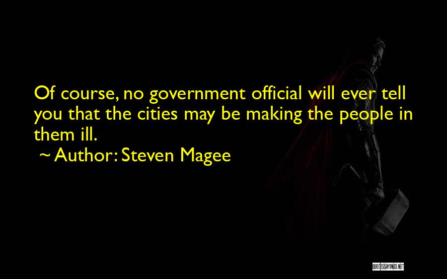 Making It Official Quotes By Steven Magee