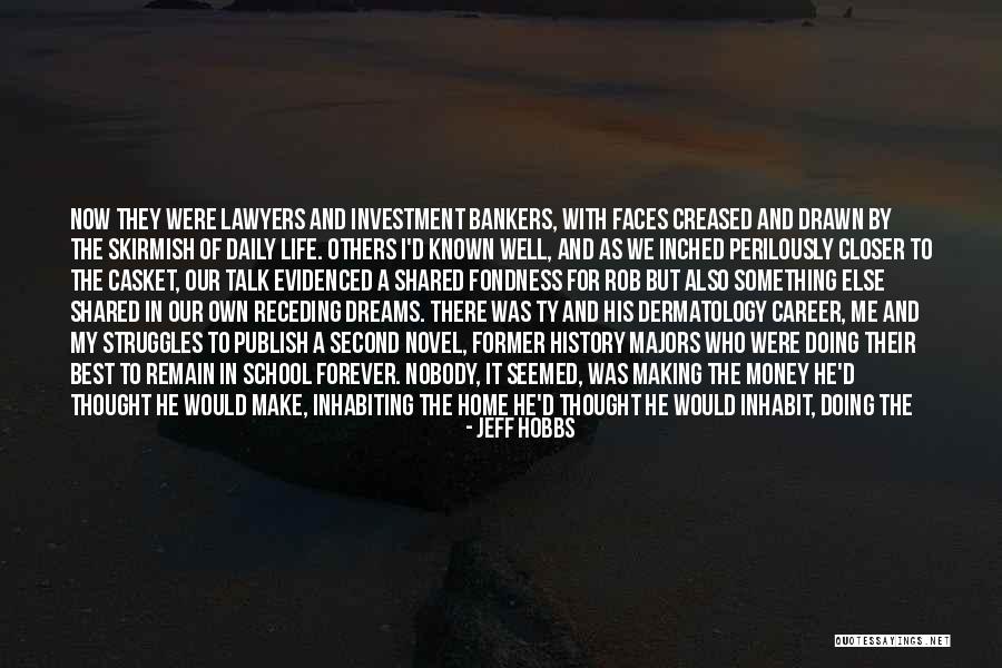 Making It On My Own Quotes By Jeff Hobbs Making It On My Own Quotes By Jeff Hobbs