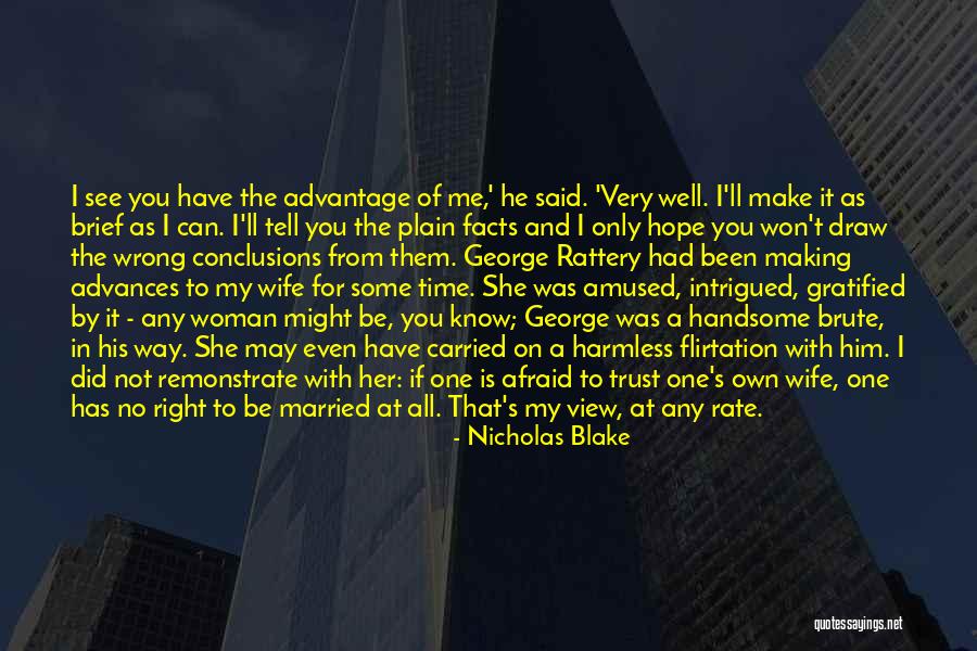 Making It On My Own Quotes By Nicholas Blake Making It On My Own Quotes By Nicholas Blake