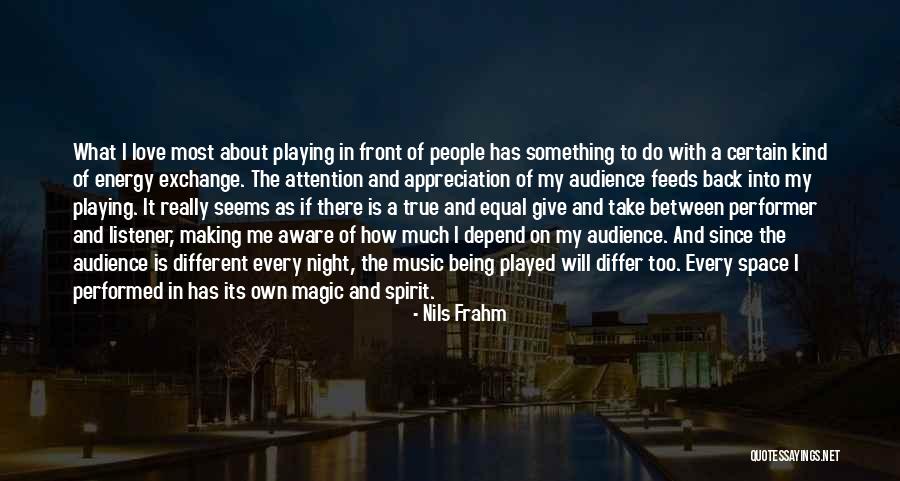 Making It On My Own Quotes By Nils Frahm Making It On My Own Quotes By Nils Frahm