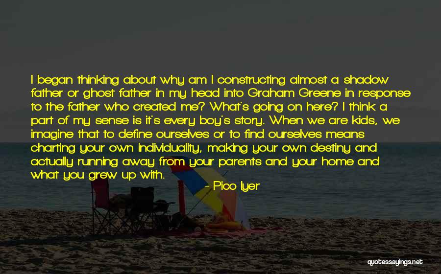 Making It On My Own Quotes By Pico Iyer Making It On My Own Quotes By Pico Iyer