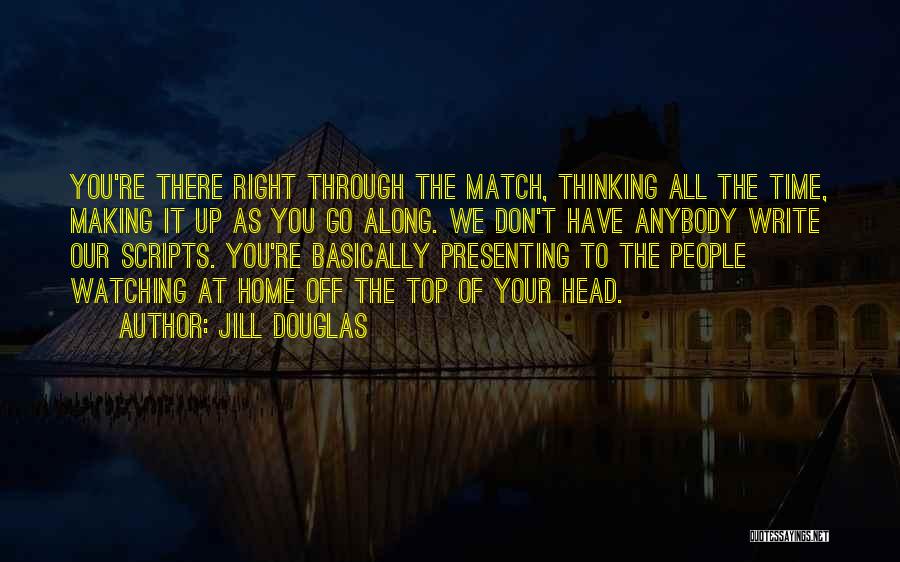 Making It Right Quotes By Jill Douglas