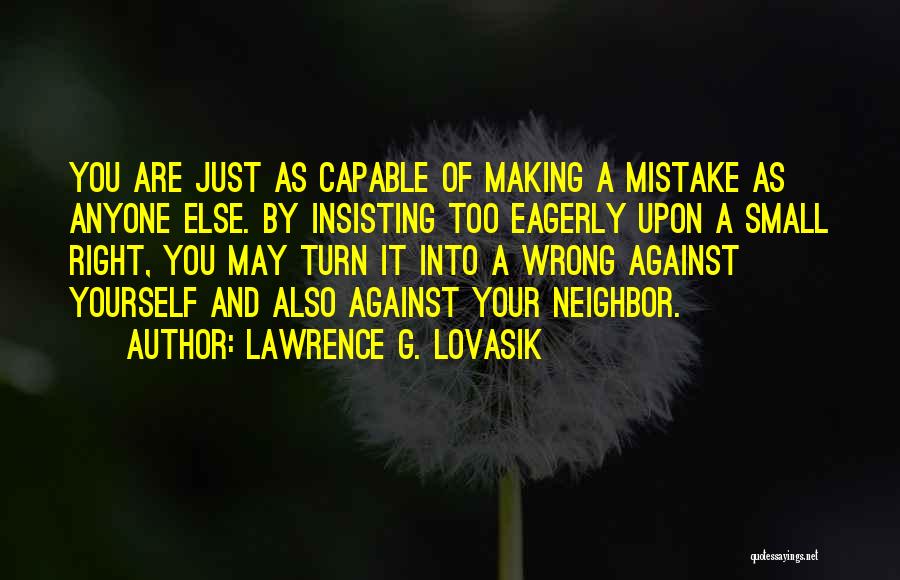 Making It Right Quotes By Lawrence G. Lovasik