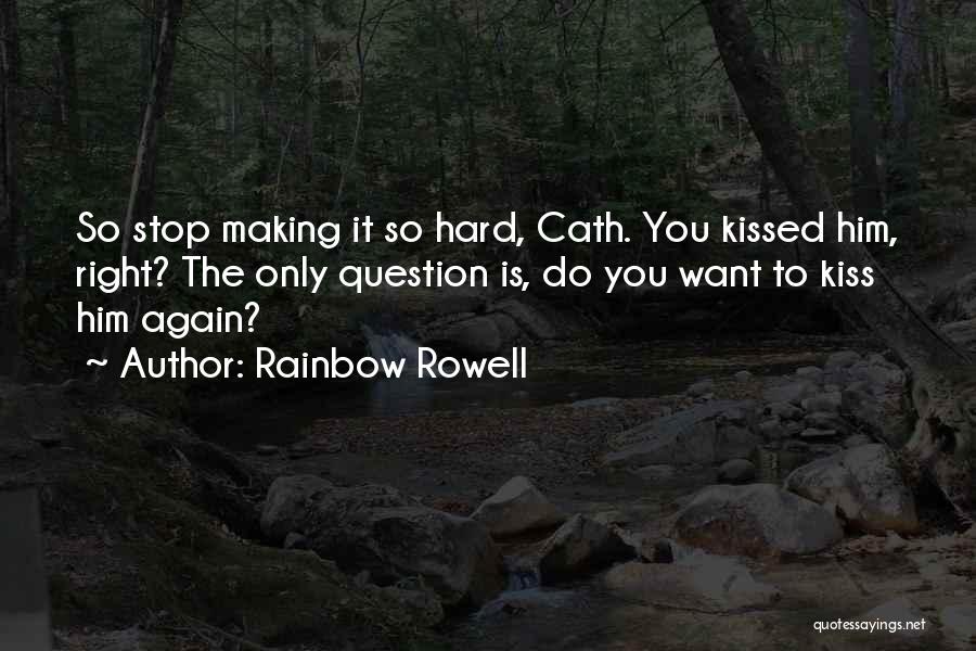 Making It Right Quotes By Rainbow Rowell