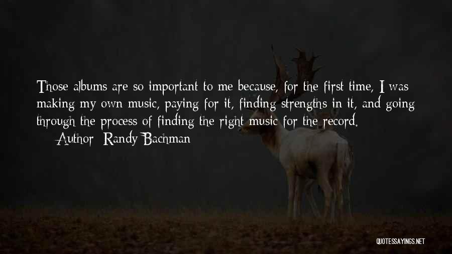 Making It Right Quotes By Randy Bachman