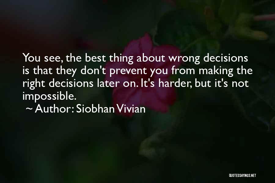 Making It Right Quotes By Siobhan Vivian