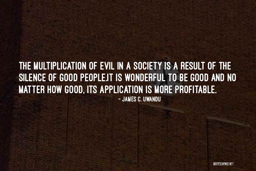 Making It Through A Struggle Quotes By James C. Uwandu
