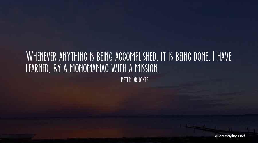 Making It Through A Struggle Quotes By Peter Drucker