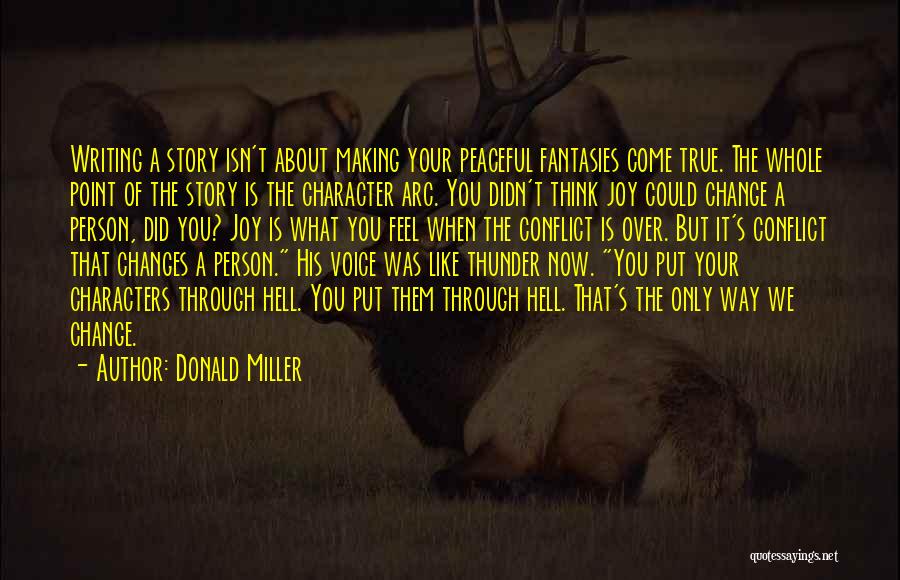 Making It Through Quotes By Donald Miller