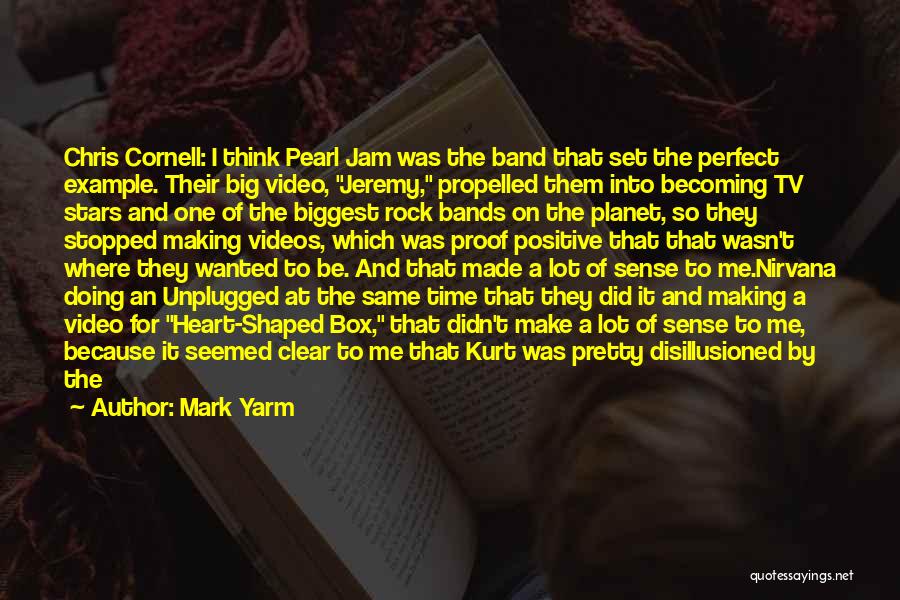 Making Jam Quotes By Mark Yarm