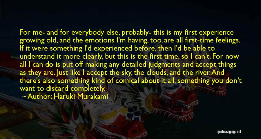 Making Judgments Quotes By Haruki Murakami