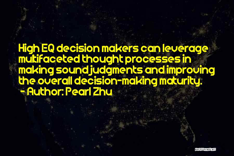 Making Judgments Quotes By Pearl Zhu