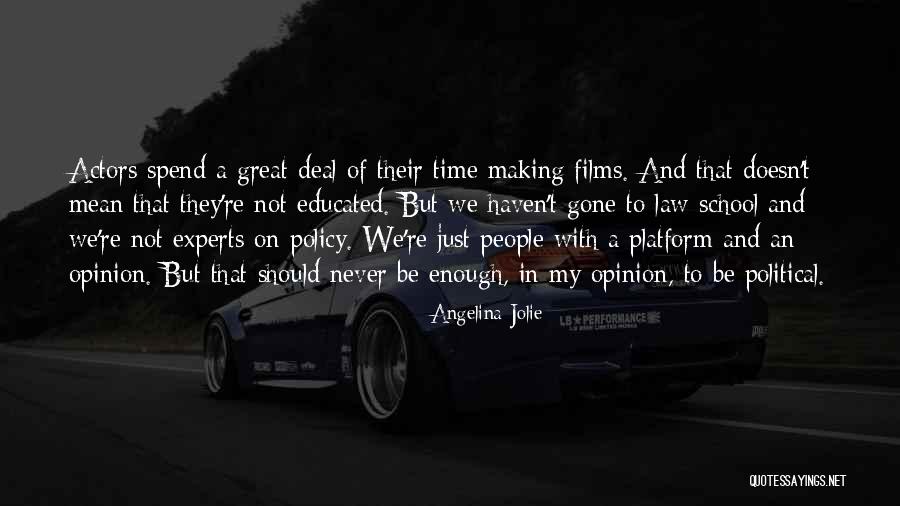 Making Law Quotes By Angelina Jolie Making Law Quotes By Angelina Jolie
