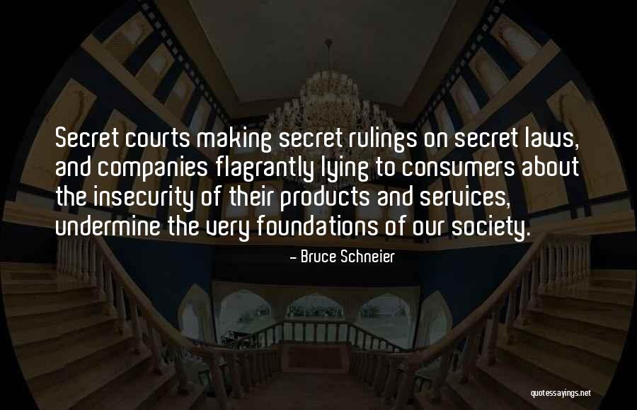 Making Law Quotes By Bruce Schneier Making Law Quotes By Bruce Schneier