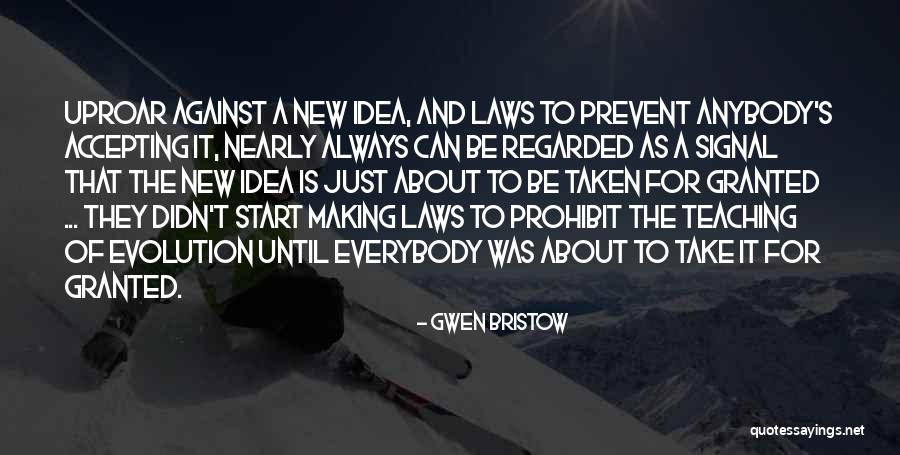 Making Law Quotes By Gwen Bristow Making Law Quotes By Gwen Bristow