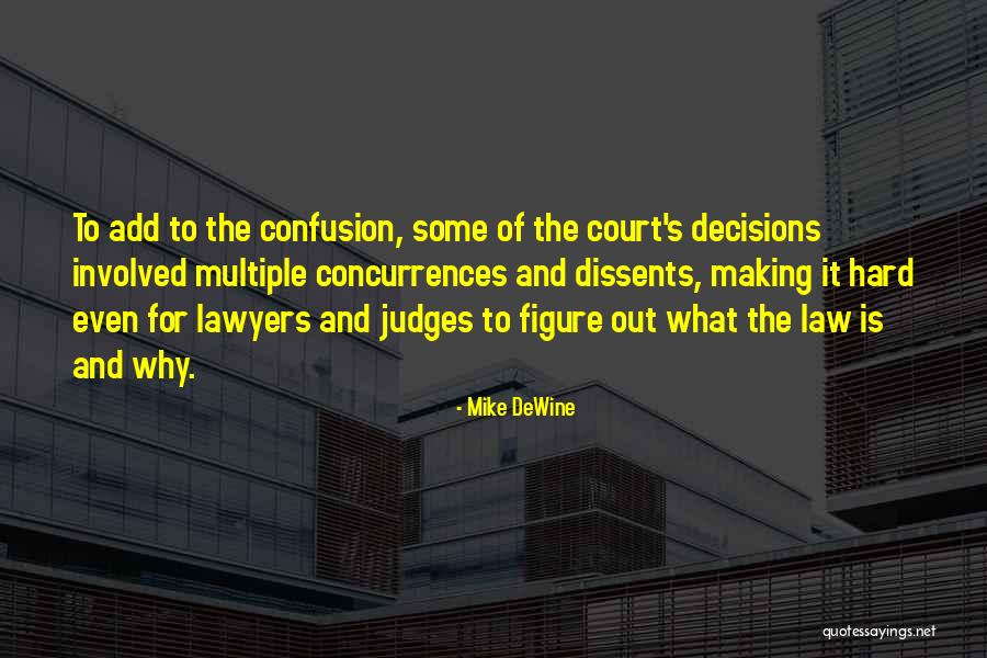 Making Law Quotes By Mike DeWine Making Law Quotes By Mike DeWine
