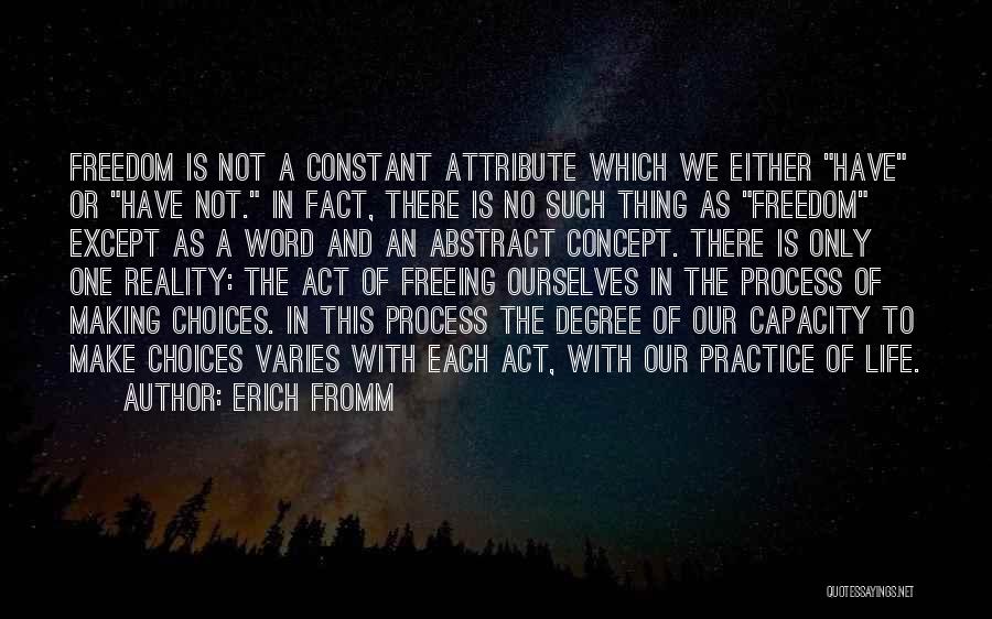 Making Life Choices Quotes By Erich Fromm