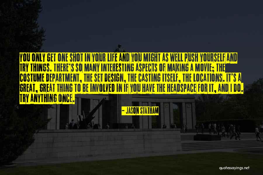 Making Life Interesting Quotes By Jason Statham Making Life Interesting Quotes By Jason Statham