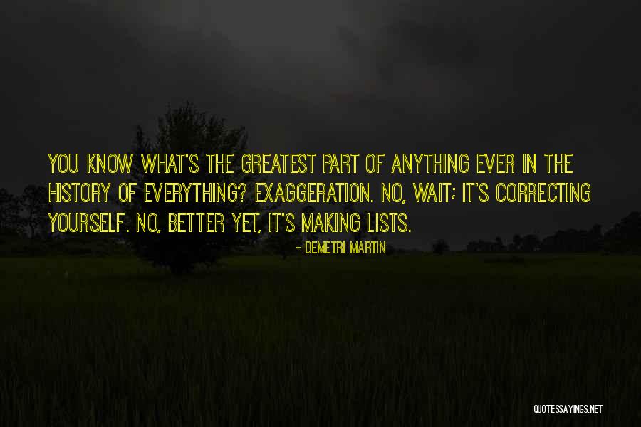 Making Lists Quotes By Demetri Martin Making Lists Quotes By Demetri Martin