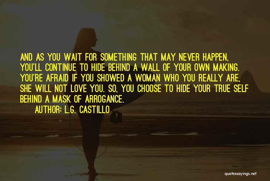 Making Love Happen Quotes By L.G. Castillo