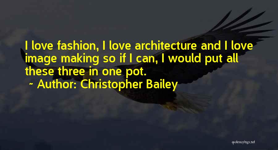 Making Love Images Quotes By Christopher Bailey