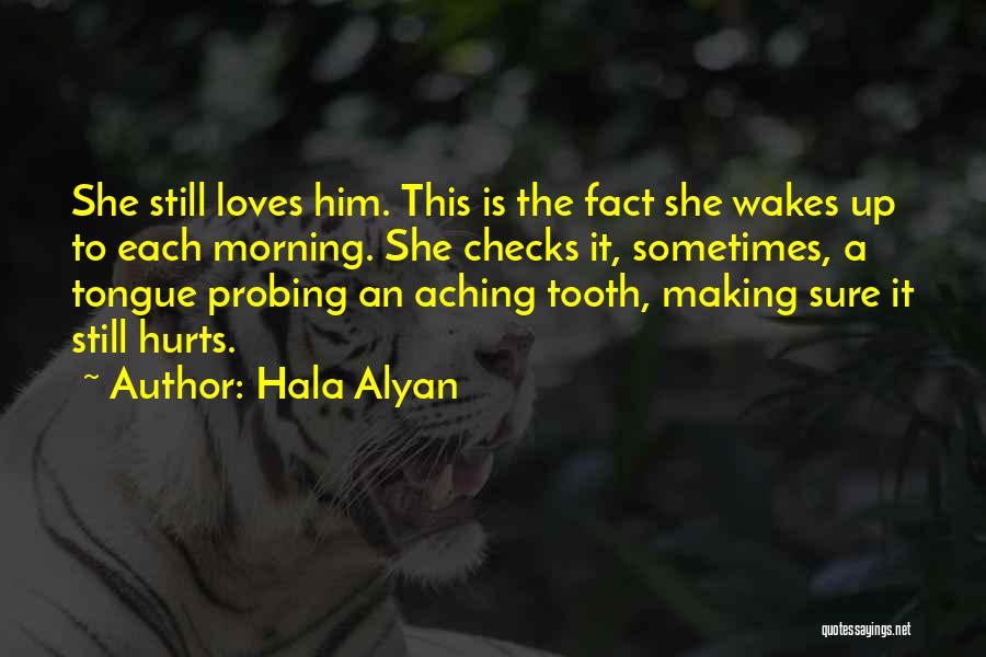 Making Love In The Morning Quotes By Hala Alyan