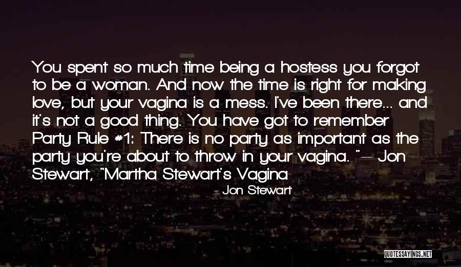 Making Love To A Woman Quotes By Jon Stewart Making Love To A Woman Quotes By Jon Stewart