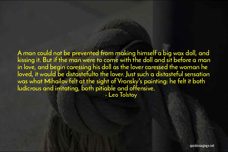 Making Love To A Woman Quotes By Leo Tolstoy Making Love To A Woman Quotes By Leo Tolstoy