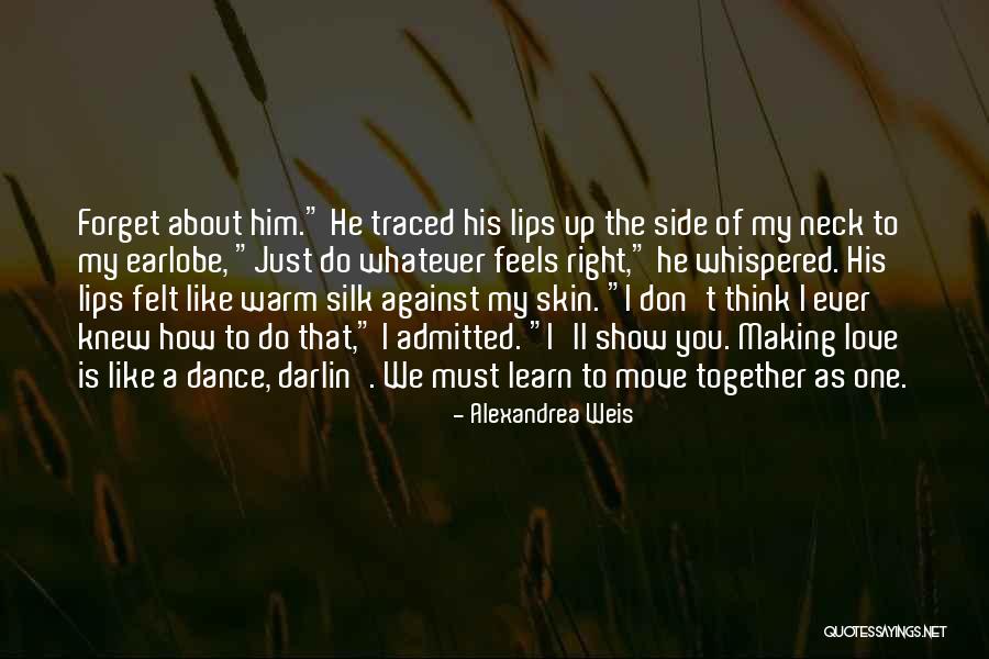 Making Love To Him Quotes By Alexandrea Weis Making Love To Him Quotes By Alexandrea Weis