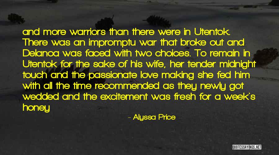 Making Love To Him Quotes By Alyssa Price Making Love To Him Quotes By Alyssa Price