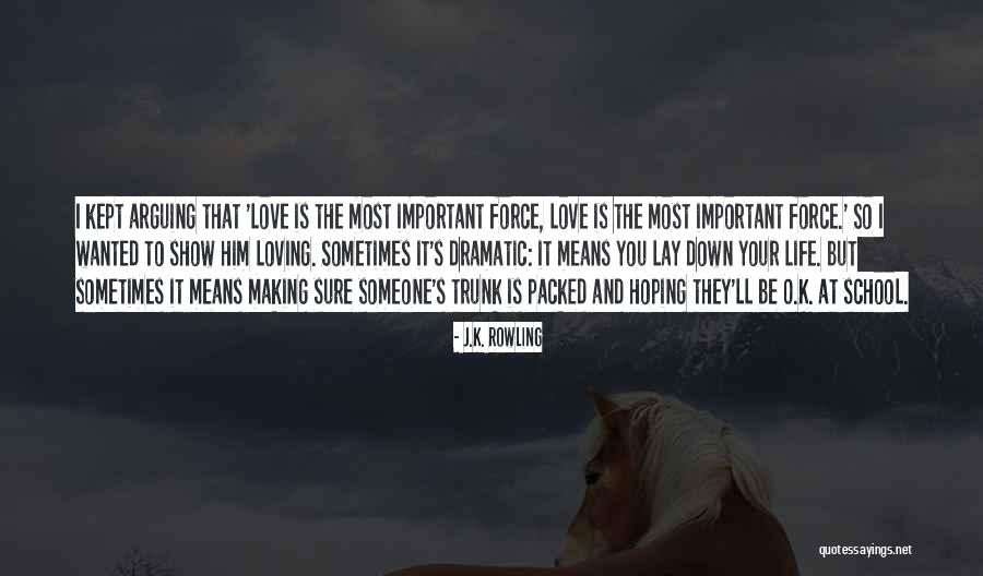 Making Love To Him Quotes By J.K. Rowling Making Love To Him Quotes By J.K. Rowling