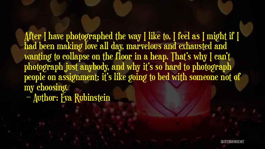 Making Love To My Bed Quotes By Eva Rubinstein