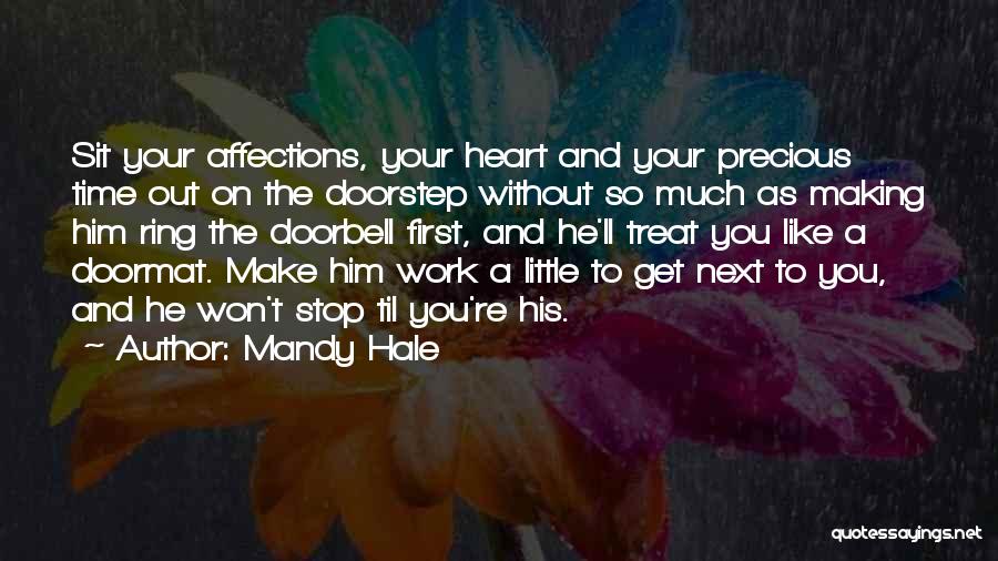 Making Love Work Quotes By Mandy Hale