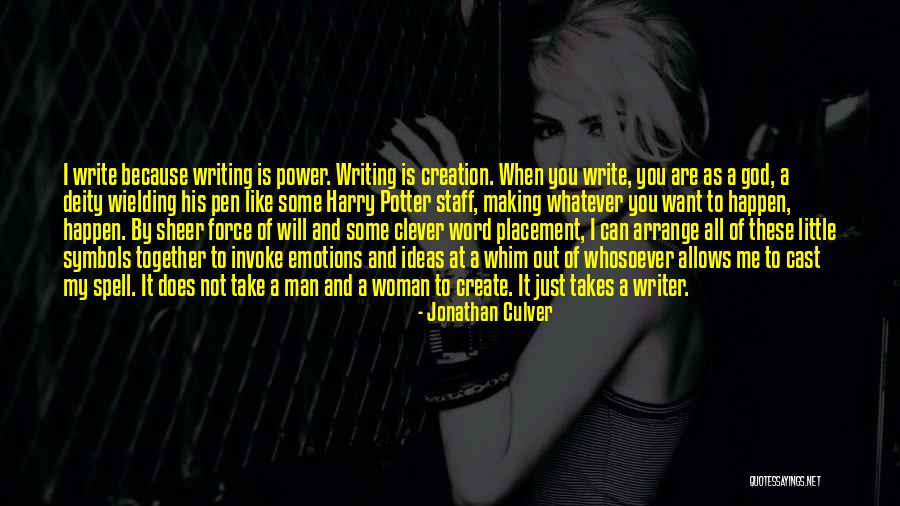 Making Magic Happen Quotes By Jonathan Culver Making Magic Happen Quotes By Jonathan Culver