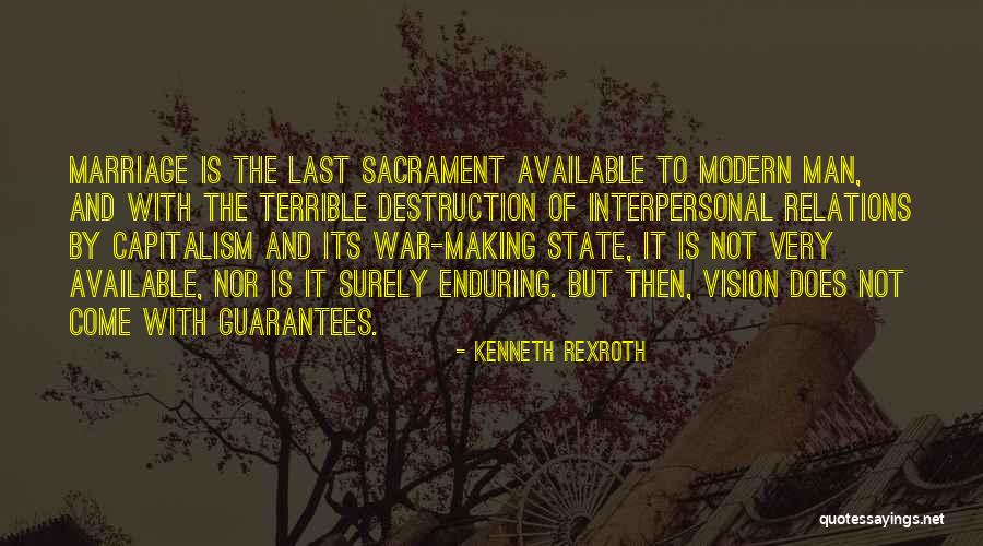 Making Marriage Last Quotes By Kenneth Rexroth Making Marriage Last Quotes By Kenneth Rexroth