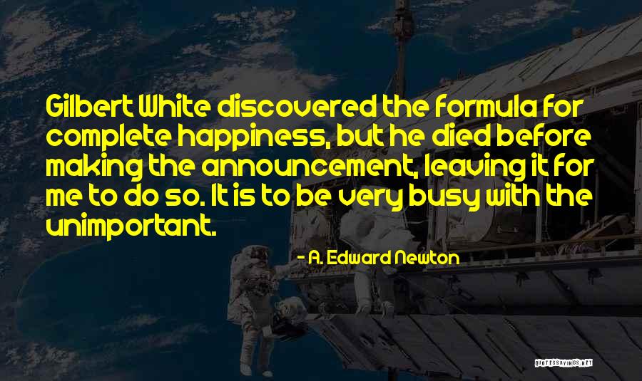 Making Me Complete Quotes By A. Edward Newton Making Me Complete Quotes By A. Edward Newton