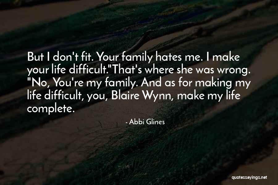 Making Me Complete Quotes By Abbi Glines Making Me Complete Quotes By Abbi Glines
