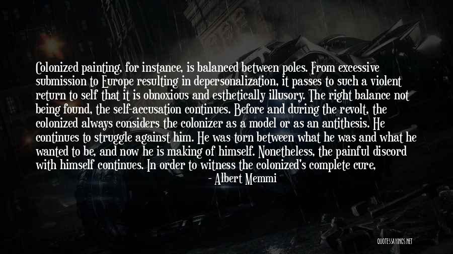 Making Me Complete Quotes By Albert Memmi Making Me Complete Quotes By Albert Memmi